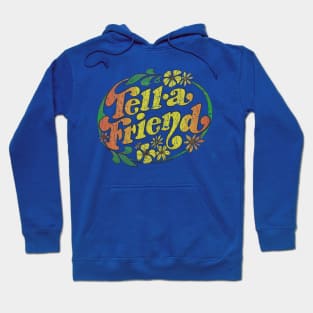 Tell A Friend 1978 Hoodie